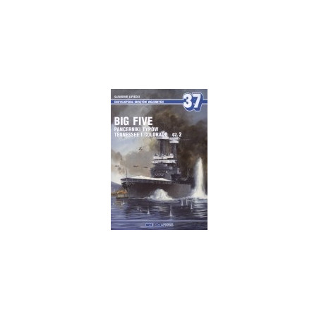 37 Big Five. Pancerniki typów Tennesse i Colorado cz. 2