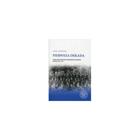 Pierwsza dekada