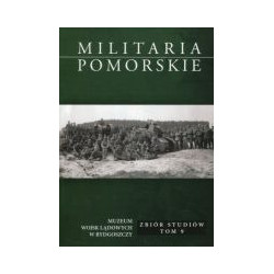 Militaria Pomorskie 2015 T. IX