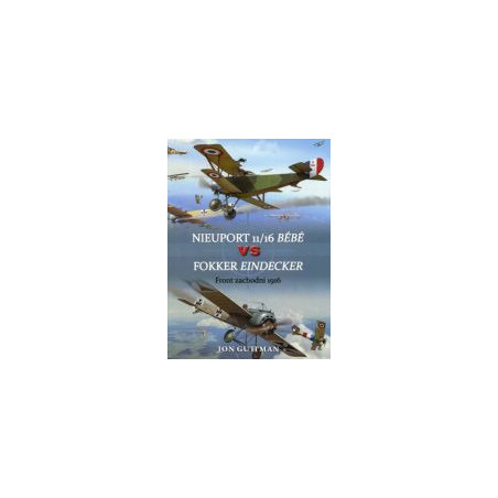 Nieuport 11/16 Bebe vs Fokker Eindecker