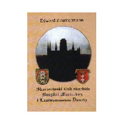 Skarszewski ślad skarbów Bazyliki Mariackiej i Landesmuseum Danzig