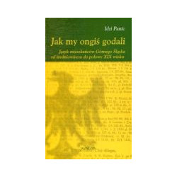 Jak my ongiś godali