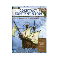Odkrywcy kontynentów Pod żaglami na krawędź świata