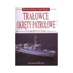 Trałowce, okręty patrolowe i logistyczne