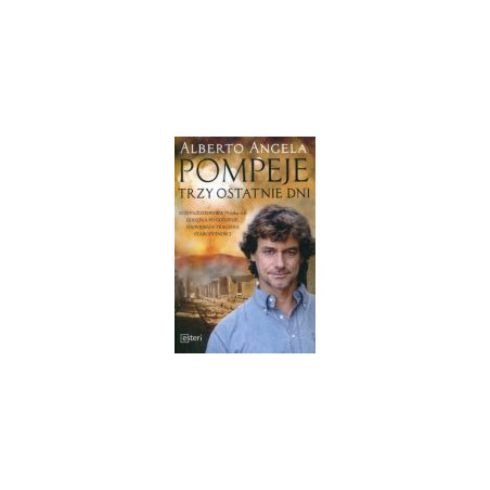 Pompeje Trzy ostatnie dni