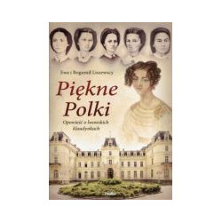 Piękne Polki Opowieść o lwowskich klaudynkach