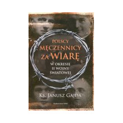 Polscy męczennicy za wiarę w okresie II wojny światowej