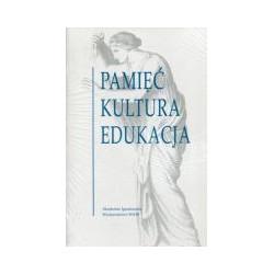 Pamięć - Kultura - Edukacja
