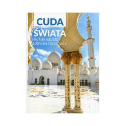 Cuda Świata. Najpiękniejsze budynki i budowle