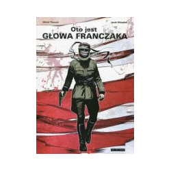 Oto jest głowa Franczaka