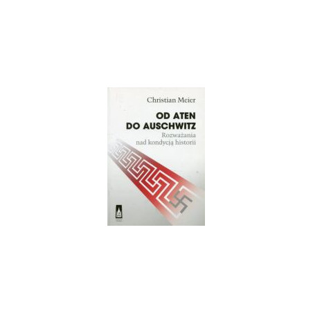 Od Aten do Auschwitz