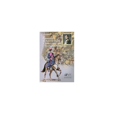 Powstanie na Nowym Śląsku w 1806 i 1807 roku