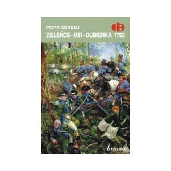 Zieleńce - Mir - Dubienka 1792