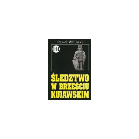 Śledztwo w Brześciu Kujawskim