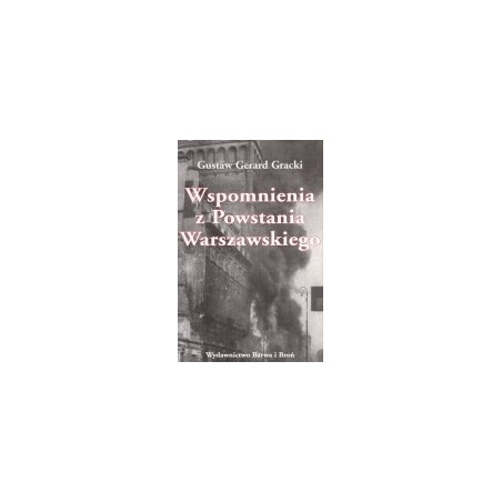 Wspomnienia z Powstania Warszawskiego