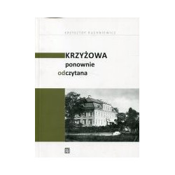 Krzyżowa ponownie odczytana