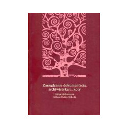 Zarządzanie dokumentacją, archiwistyka i... koty