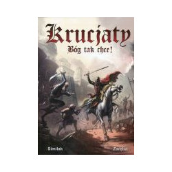 Krucjaty Bóg tak chce!