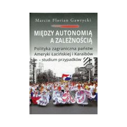 Między autonomią a zależnością