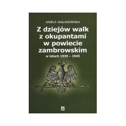 Z dziejów walk z okupantami w powiecie zambrowskim w latach 1939-1945