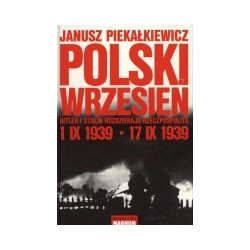 Polski wrzesień. Hitler i Stalin rozdzierają Rzeczpospolitą