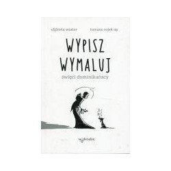 Wypisz wymaluj Święci dominikańscy