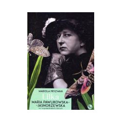 Lilka Maria Pawlikowska-Jasnorzewska we wspomnieniach i listach