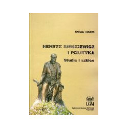 Henryk Sienkiewicz i polityka