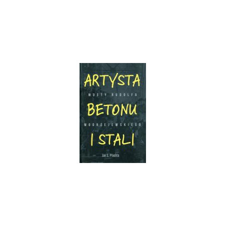 Artysta betonu i stali