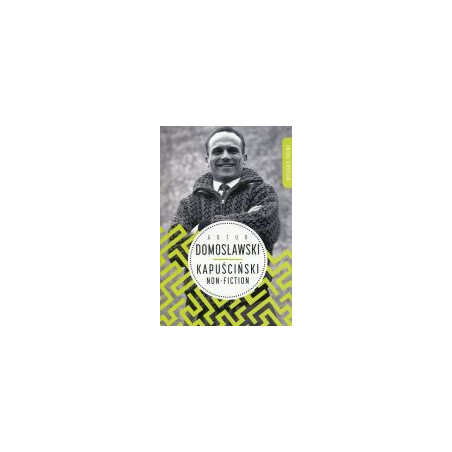 Kapuściński non-fiction