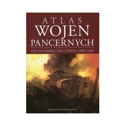 Atlas wojen pancernych od 1916 roku do chwili obecnej