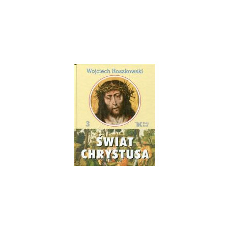 Świat Chrystusa Tom 3