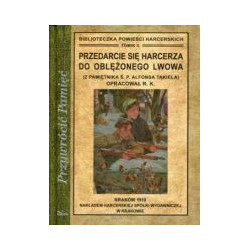 Przedarcie się harcerza do oblężonego Lwowa