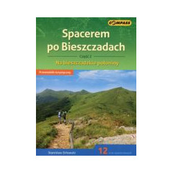 Spacerem po Bieszczadach część 2. Przewodnik turystyczny
