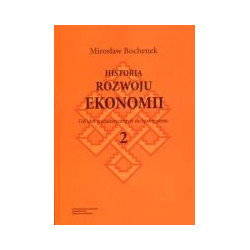 Historia rozwoju ekonomii, t. 2: Od idei socjalistycznych do historyzmu