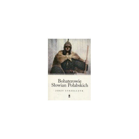 Bohaterowie Słowian Połabskich