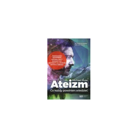 Ateizm. Co każdy powinien wiedzieć