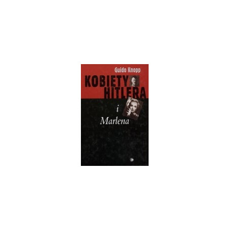 Kobiety Hitlera i Marlena