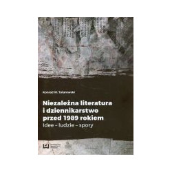 Niezależna literatura i dziennikarstwo przed 1989 rokiem