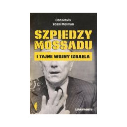 Szpiedzy Mossadu i tajne wojny Izraela