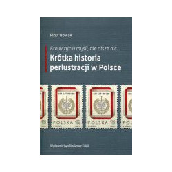 Kto w życiu myśli, nie pisze nic… Krótka historia perlustracji w Polsce