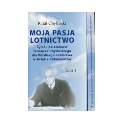 Moja pasja lotnictwo tom 1 i 2