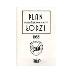 Plan wojewódzkiego miasta Łodzi 1933
