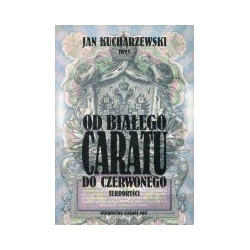 Od białego caratu do czerwonego tom 5