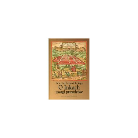 O Inkach uwagi prawdziwe