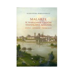Malarze w Warszawie czasów Stanisława Augusta