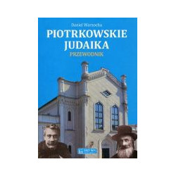 Piotrkowskie judaika Przewodnik