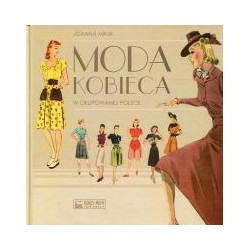Moda kobieca w okupowanej Polsce