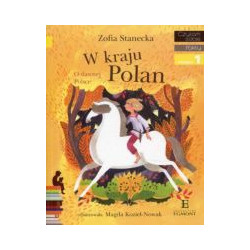 W kraju Polan O dawnej Polsce