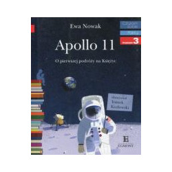 Apollo 11 O pierwszym lądowaniu na Księżycu